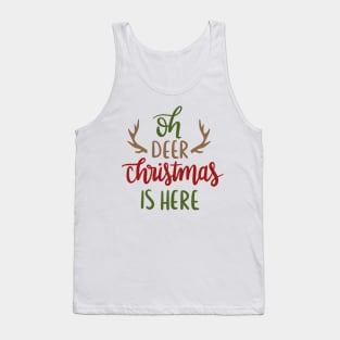 oh deer christmas is here Tank Top